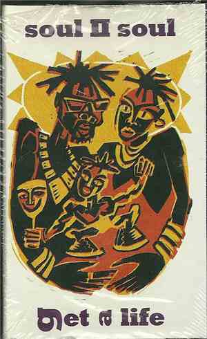 Soul II Soul - Get A Life