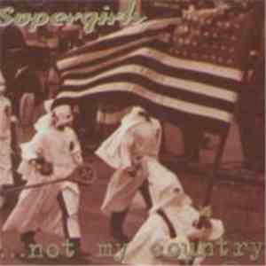 Supergirls - ... Not My Country