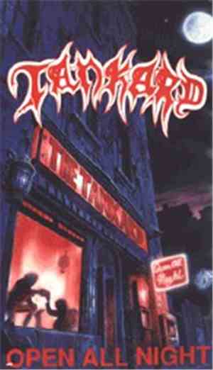 Tankard - Open All Night