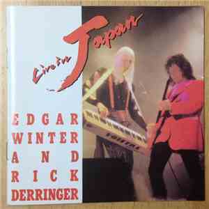 The Edgar Winter Group with Rick Derringer - Live In Japan