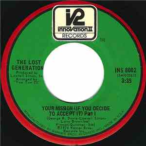 The Lost Generation - Your Mission (If You Decide To Accept It)