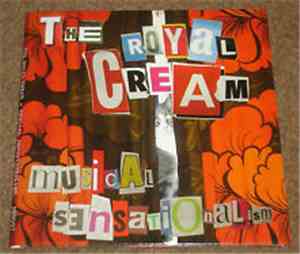 The Royal Cream - Musical Sensationalism