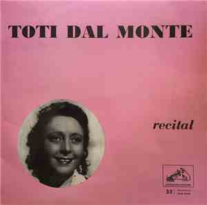Toti Dal Monte - Recital