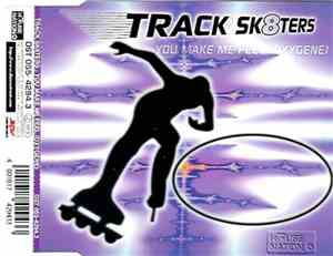 Track Sk8ters - You Make Me Feel (Oxygene)