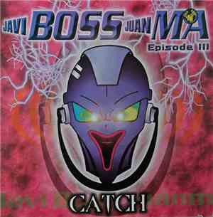 Boss-ma - Episode III - Catch