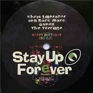 Chris Liberator And Darc Marc / Ganez The Terrible - Happy Birthday LSD E.P.