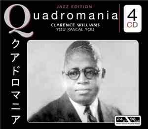 Clarence Williams - You Rascal You
