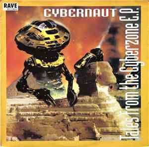 Cybernaut  - Tales From The Cyberzone E.P.