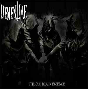 Dementiae  - Old Black Essence
