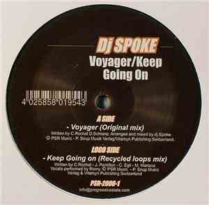 DJ Spoke - Voyager / Keep Going On