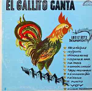 El Gallito - El Gallito Canta Los 12 Hits Del Momento