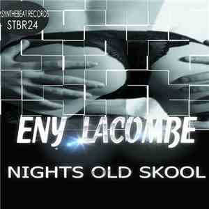 Eny Lacombe - Nights Old Skool