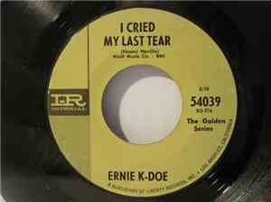 Ernie K-Doe - Mother-In-Law / I Cried My Last Tear