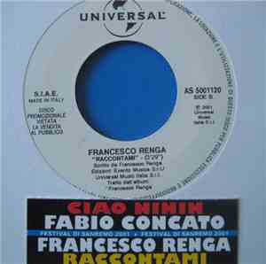 Fabio Concato / Francesco Renga - Ciao Ninin / Raccontami