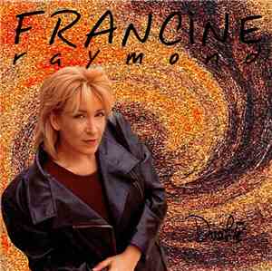 Francine Raymond - Dualité