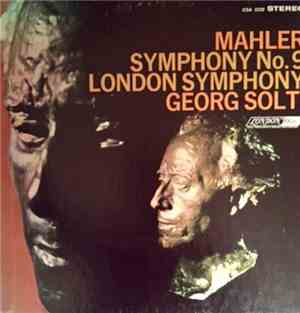 Georg Solti - Gustav Mahler - The London Symphony Orchestra - Mahler Symphony No. 9