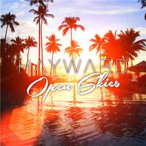 Hayward - Open Skies