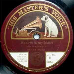 Henry Burr / Peerless Quartet - Heaven Is My Home / When My Golden Hair Has Turned To Silver Grey