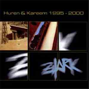 Huren & Kareem - 1995 - 2000