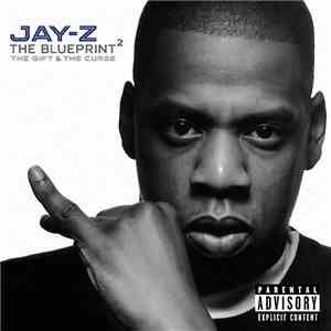 Jay-Z - The Blueprint² The Gift & The Curse