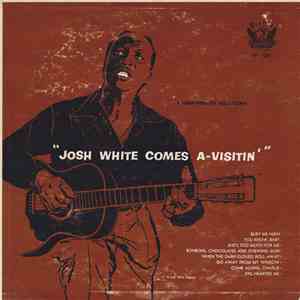Josh White / Big Bill Broonzy - Josh White Comes A-Visiting / Big Bill Broonzy Sings