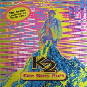 K2  - Der Berg Ruft