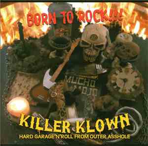 Killer Klown - Born To Rock!!!