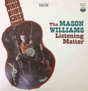 Mason Williams - The Mason Williams Listening Matter
