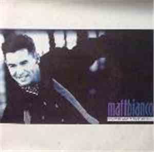 Matt Bianco - Don't Blame It On That Girl