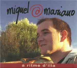 Miquel Mariano - A Ritme D'Illa