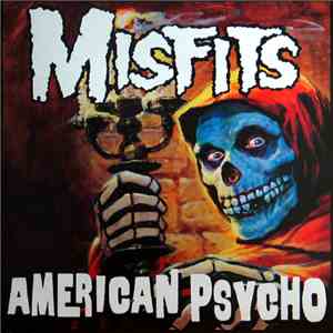 Misfits - American Psycho