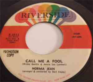 Norma Jean  - Call Me A Fool