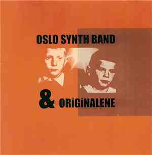Oslo Synth Band - Oslo Synth Band & Originalene