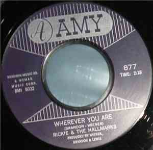 Rickie & The Hallmarks - Wherever You Are