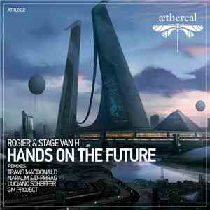 Rogier & Stage Van H - Hands On The Future
