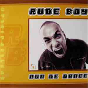 Rude Boy - Run De Dance / Who Dunnit