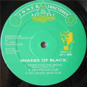Shades Of Black  - Fight For The Right / Friend Or Enemy