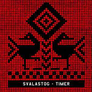 Svalastog - Timer