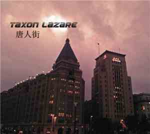 Taxon Lazare - Чайнатаун