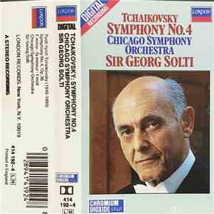 Tchaikovsky, Sir Georg Solti, Chicago Symphony Orchestra - Symphony No.4
