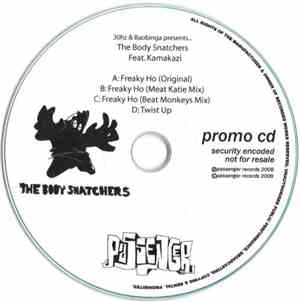 The Body Snatchers  Feat. Kamakazi - Freaky Ho / Twist Up