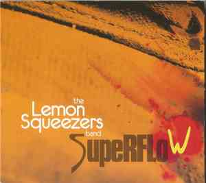The Lemon Squeezers Band - Superflow