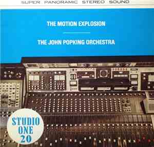 The Motion Explosion / The John Popking Orchestra - Studio One 20