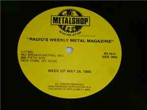 Various - Metalshop - Radio's Weekly Metal Magazine (Week Of May 24, 1985)