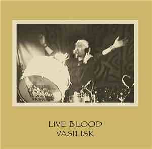 Vasilisk - Live Blood