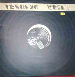 Venus 26 - Excusez Moi!