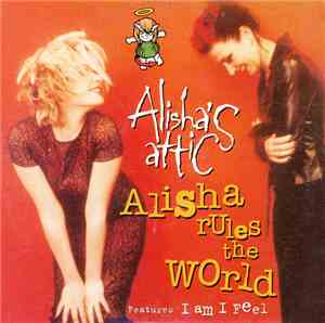 Alisha's Attic - Alisha Rules The World