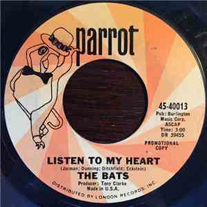 Bats - Listen To My Heart