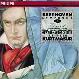 Beethoven, Rundfunkchor Leipzig, Gewandhausorchester Leipzig, Kurt Masur - Symphony No. 9 « Choral »