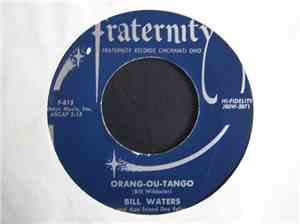 Bill Waters And Ape Friend Dee Felice - Orang-Ou-Tango / I Really Mean It